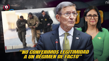 Canciller Álvarez Reafirma Que RD No Reconoce Las Nuevas Autoridades De Venezuela Encabezadas Por Delcy Rodríguez