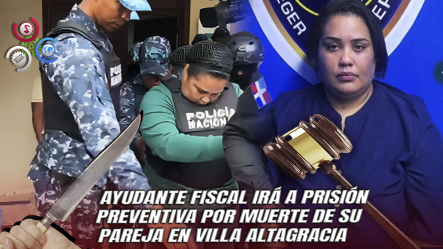 Dictan Tres Meses De Prisión Preventiva A Funcionaria Del Ministerio Público Acusada De Homicidio