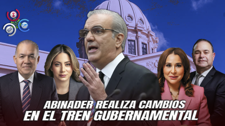 Abinader Designa Nuevos Titulares En Agricultura, Mujer, La DGII Y Gabinete Social